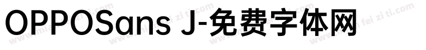 OPPOSans J字体转换